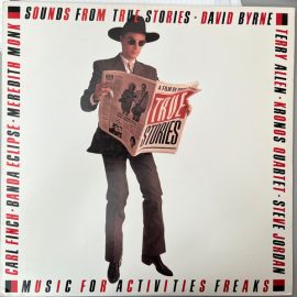 David Byrne - Sounds From True Stories (Music For Activities Freaks)