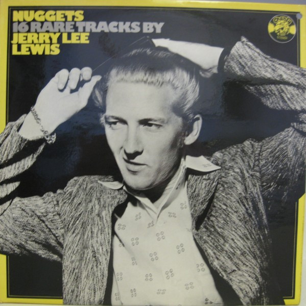 Jerry Lee Lewis - Nuggets: 16 Rare Tracks By Jerry Lee Lewis