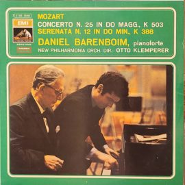 Mozart*, Daniel Barenboim, New Philharmonia Orch.*, Otto Klemperer - Concerto N. 25 In Do Magg., K 503 - Sertenata N. 12 In Do Min., K 388