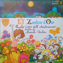 Piccolo Coro Dell'Antoniano Diretto Da Mariele Ventre - 13° Zecchino D'Oro