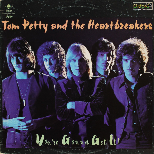 Tom Petty And The Heartbreakers - You're Gonna Get It!