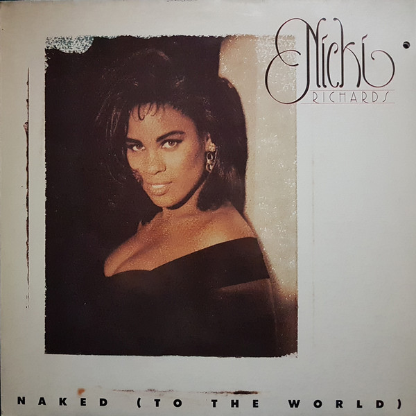 Nicki Richards - Naked (To The World)