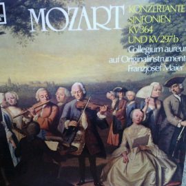 Mozart* – Collegium Aureum, Franzjosef Maier - Konzertante Sinfonien KV364 und KV297b