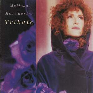 Melissa Manchester - Tribute