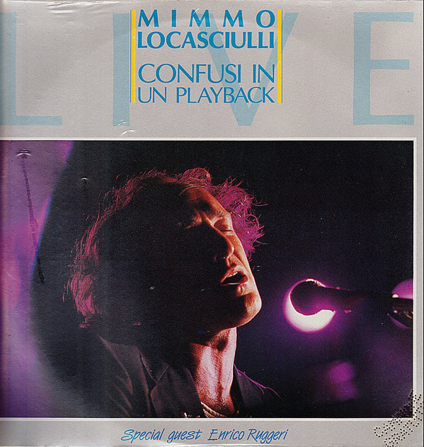 Mimmo Locasciulli - Confusi In Un Playback
