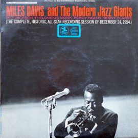 Miles Davis - Miles Davis And The Modern Jazz Giants
