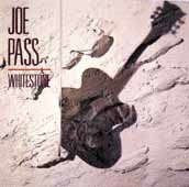 Joe Pass - Whitestone