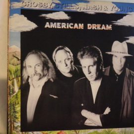 Crosby, Stills, Nash & Young - American Dream