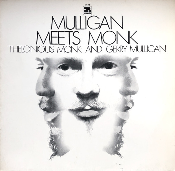Thelonious Monk And Gerry Mulligan - Mulligan Meets Monk