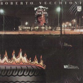 Roberto Vecchioni - Luci A San Siro