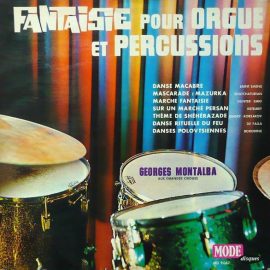 Georges Montalba - Fantaisie Pour Orgue Et Percussions