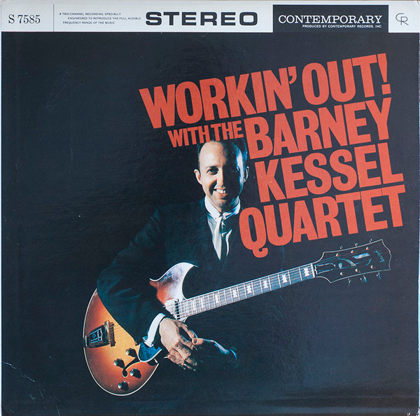 The Barney Kessel Quartet - Workin' Out
