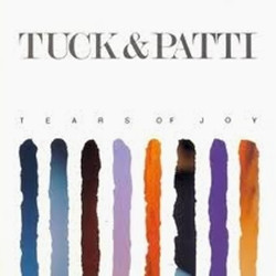 Tuck & Patti - Tears Of Joy