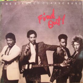The Stanley Clarke Band - Find Out!