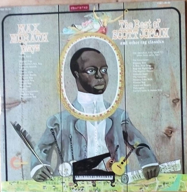 Max Morath - Max Morath Plays The Best Of Scott Joplin And Other Rag Classics