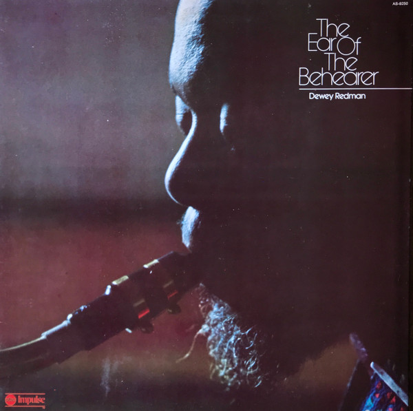 Dewey Redman - The Ear Of The Behearer