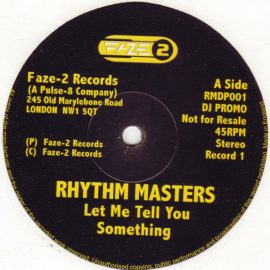 Rhythm Masters - Let Me Tell You Something & Hot