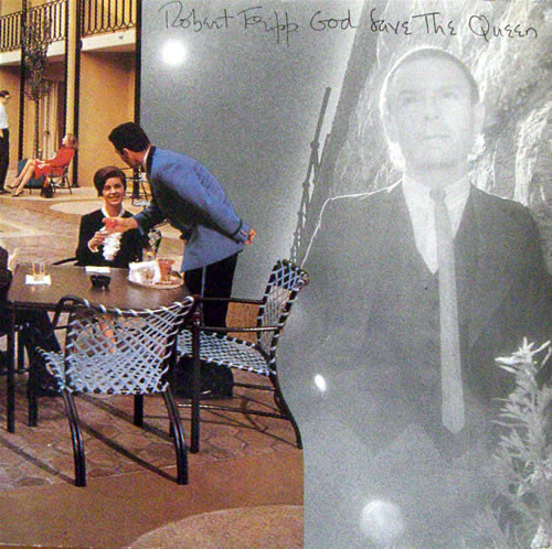 Robert Fripp - God Save The Queen / Under Heavy Manners