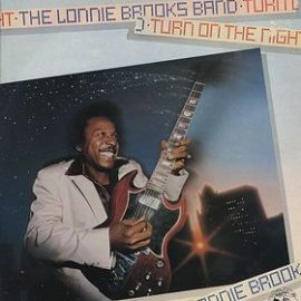 The Lonnie Brooks Band - Turn On The Night