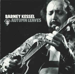 Barney Kessel - Autumn Leaves