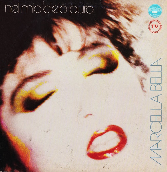 Marcella Bella - Nel Mio Cielo Puro