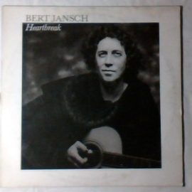 Bert Jansch - Heartbreak
