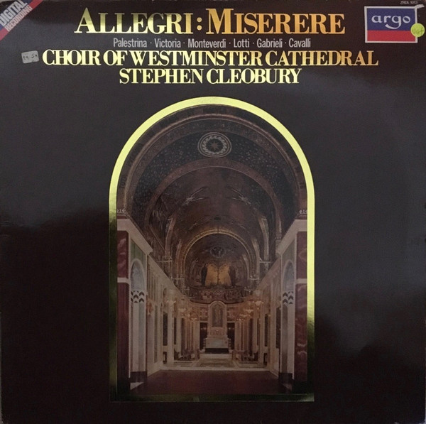 Gregorio Allegri - Westminster Cathedral Choir, Stephen Cleobury - Miserere