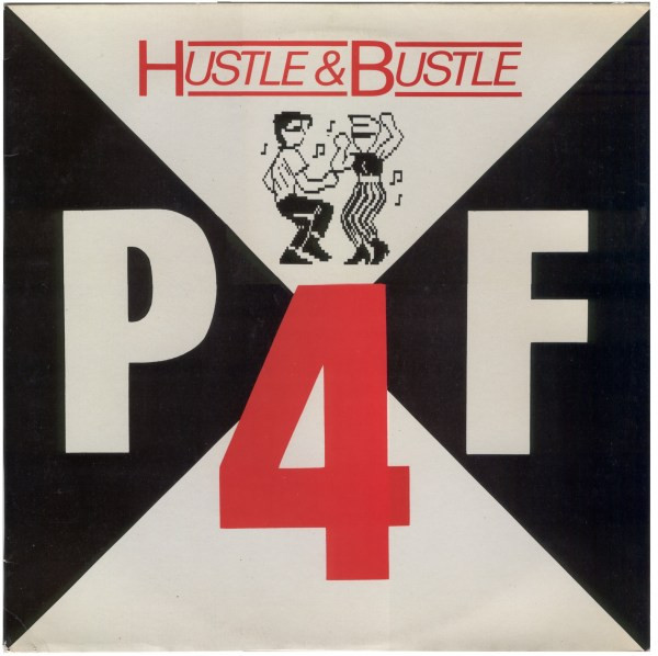 P4F - Hustle & Bustle
