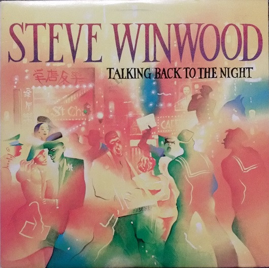 Steve Winwood - Talking Back To The Night