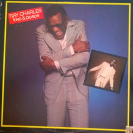 Ray Charles - Love & Peace