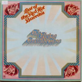 The Flying Burrito Bros - The Last Of The Red Hot Burritos