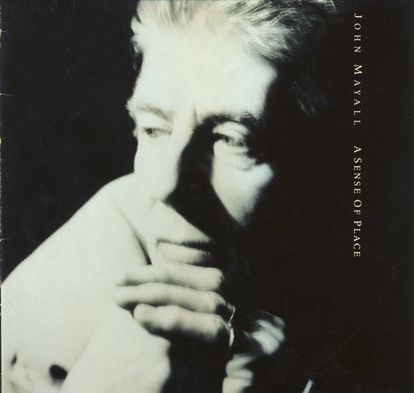 John Mayall & The Bluesbreakers - A Sense Of Place