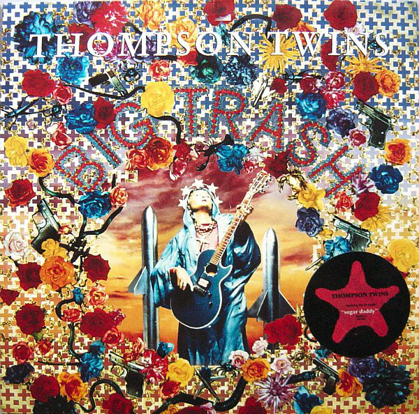 Thompson Twins - Big Trash