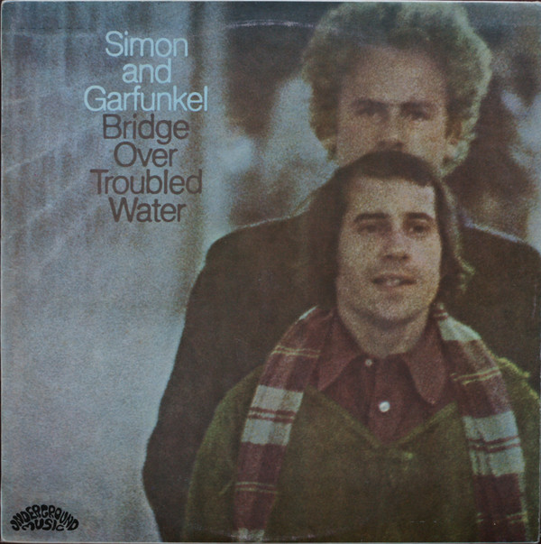 Simon And Garfunkel* - Bridge Over Troubled Water