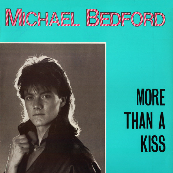 Michael Bedford - More Than A Kiss