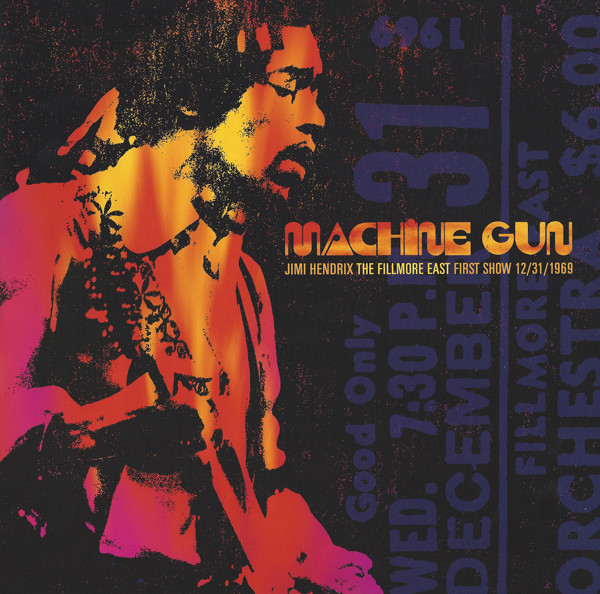 Jimi Hendrix - Machine Gun: The Fillmore East First Show 12/31/1969