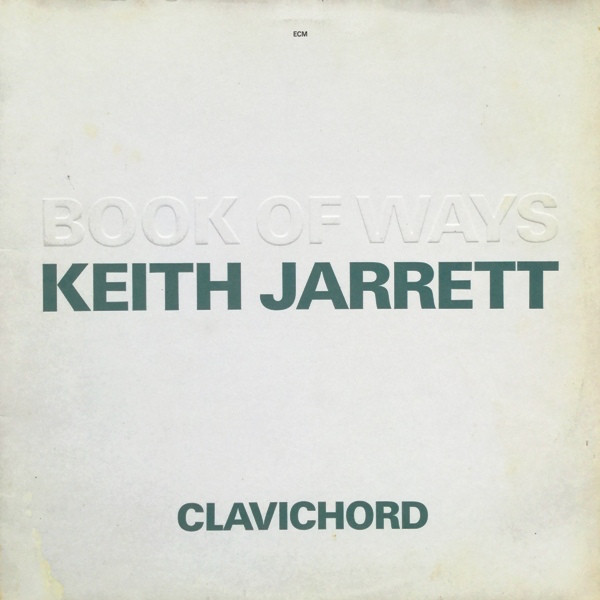 Keith Jarrett - Book Of Ways