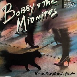 Bobby And The Midnites - Where The Beat Meets The Street
