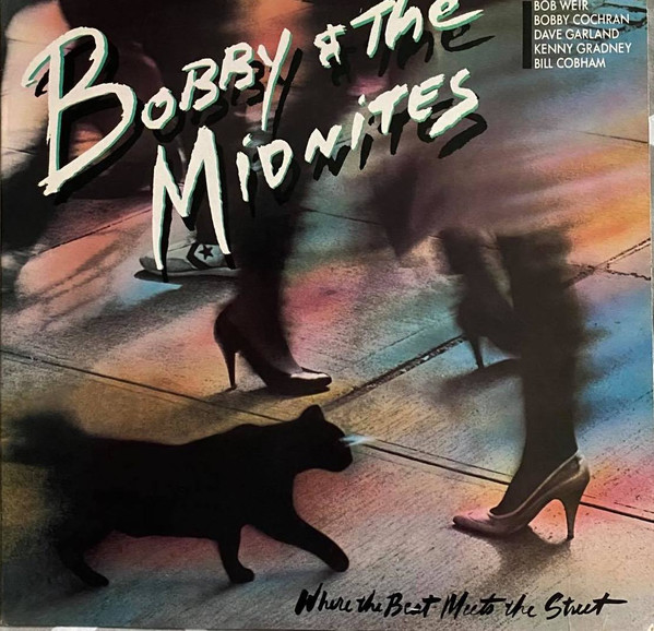 Bobby And The Midnites - Where The Beat Meets The Street