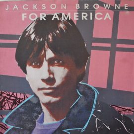 Jackson Browne - For America