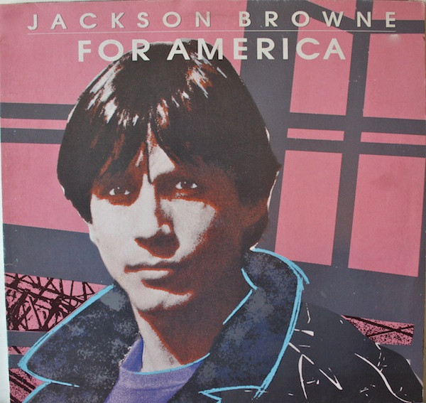 Jackson Browne - For America