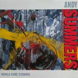 Andy Summers - World Gone Strange