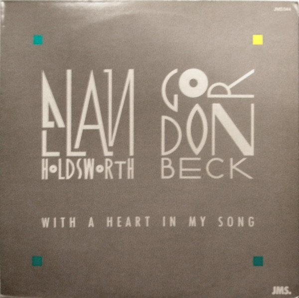 Allan Holdsworth - Gordon Beck - With A Heart In My Song