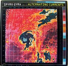 Spyro Gyra - Alternating Currents