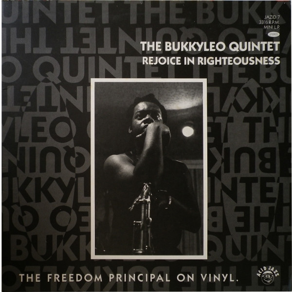 The Bukkyleo Quintet* - Rejoice In Righteousness