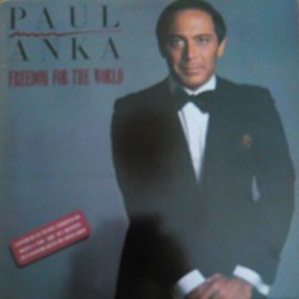Paul Anka - Freedom For The World