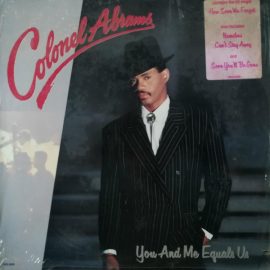 Colonel Abrams - You And Me Equals Us