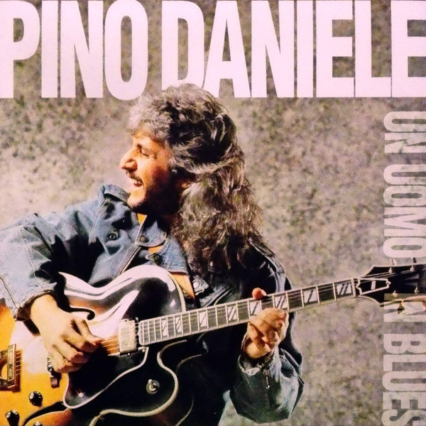 Pino Daniele - Un Uomo In Blues