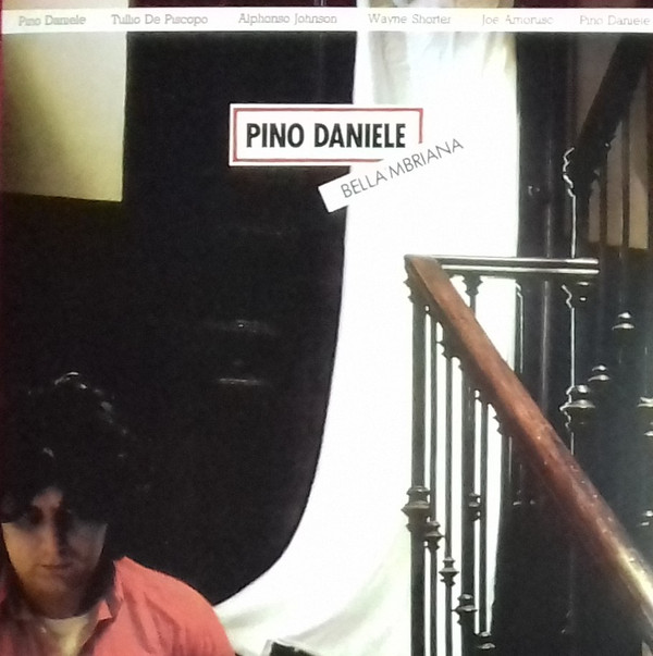 Pino Daniele - Bella 'Mbriana