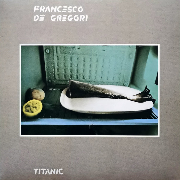 Francesco De Gregori - Titanic